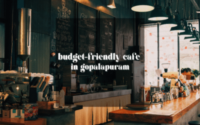 Discover Why People Prefer No.1 Budget-Friendly Hangout Spot in Gopalapuram